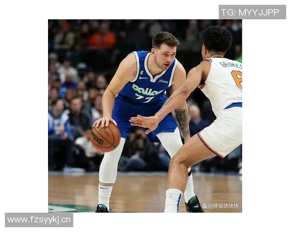 东契奇生涯第八次豪取45分10篮板5三分创历史新高超越哈登独享第一