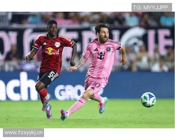 梅西在纽约红牛赛场的惊艳表现让对手愤怒难平他如狂风般不可阻挡